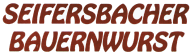 Seifersbacher Bauernwurst 